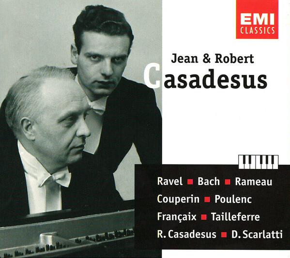 Jean Casadesus, Robert Casadesus - Ravel / Bach / Rameau / Couperin / Poulenc / Françaix / Tailleferre / R. Casadesus / D. Scarlatti Bon état -  reconditionné disponible sur Label Emmaüs